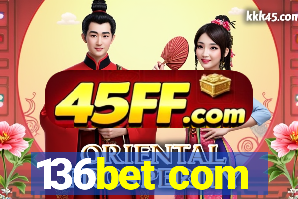 136bet com
